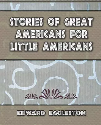 Stories Great Americans for Little Americans - 1895 cover