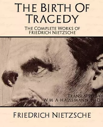 The Complete Works of Friedrich Nietzsche cover