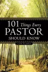 101 Things Every Pastor Should Know cover