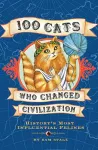 100 Cats Who Changed Civilization cover