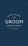 Stuff Every Groom Should Know cover