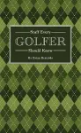 Stuff Every Golfer Should Know cover