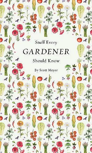 Stuff Every Gardener Should Know cover