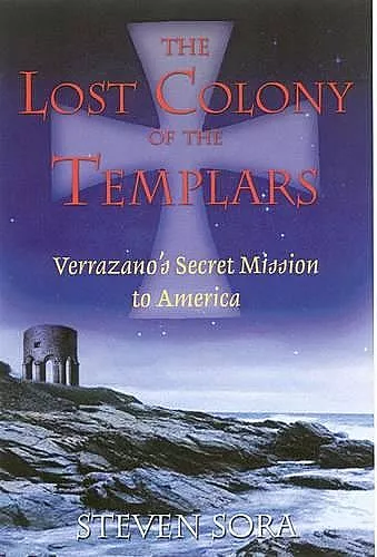 The Lost Colony of the Templars cover