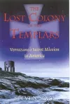 The Lost Colony of the Templars cover