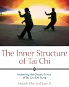 The Inner Structure of Tai Chi cover