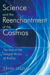 Science and the Reenchantment of the Cosmos cover