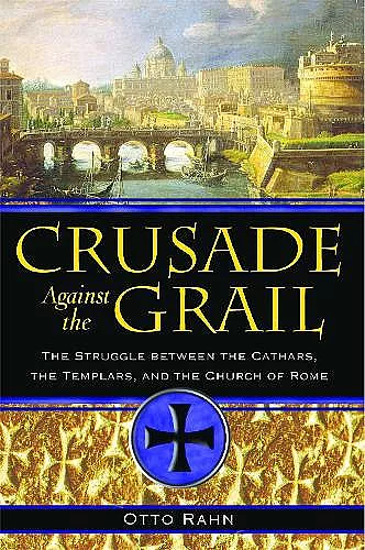 Crusade Against the Grail cover