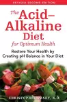 The Acid-Alkaline Diet for Optimum Health cover