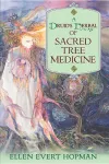 A Druid's Herbal of Sacred Tree Medicine cover