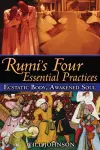 Rumi'S Four Essential Practices cover