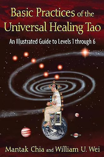 Basic Practices of the Universal Healing Tao cover