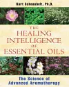 Healing Intelligence of Essential Oils cover