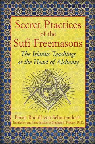 Secret Practices of the Sufi Freemasons cover