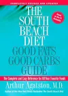 The South Beach Diet Good Fats, Good Carbs Guide cover