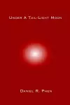 Under A Tail-Light Moon cover