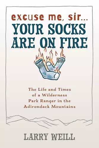 Excuse Me, Sir… Your Socks Are On Fire cover