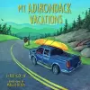 My Adirondack Vacations cover