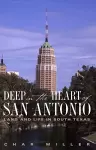 Deep in the Heart of San Antonio cover