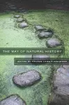The Way of Natural History cover
