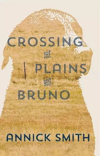 Crossing the Plains with Bruno cover