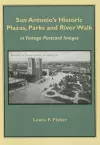 San Antonio's Historic Plazas, Parks and River Walk cover