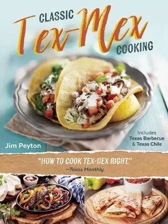 Classic Tex-Mex Cooking cover