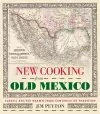 New Cooking from Old Mexico cover