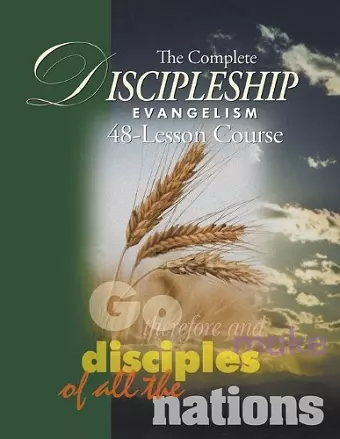 The Complete Discipleship Evangelism 48-Lessons Study Guide cover