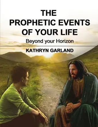 The Prophetic Events Of Your Life cover