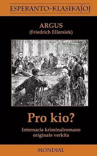Pro kio? (Krimromano en Esperanto) cover
