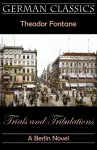 Trials and Tribulations. A Berlin Novel (Irrungen, Wirrungen) cover