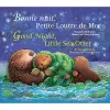 Good Night, Little Sea Otter (French/English) cover