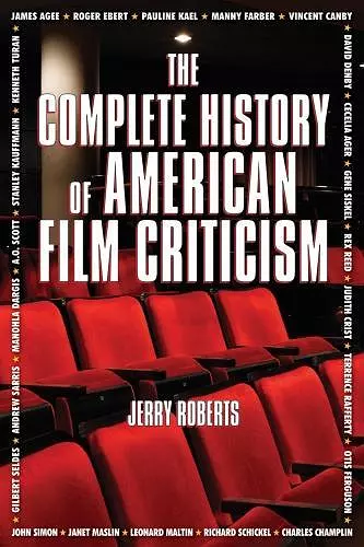 The Complete History Of American Film Criticism cover