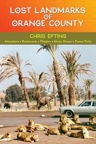 Lost Landmarks of Orange County cover