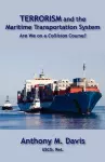 Terrorism and the Maritime Transportation System cover