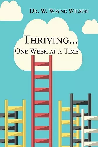 Thriving...One Week at a Time cover