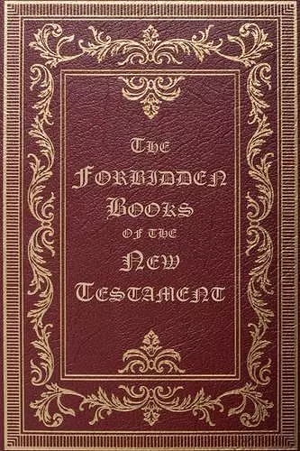 The Forbidden Books of the New Testament cover