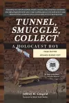 Tunnel, Smuggle, Collect cover