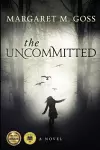 The Uncommitted cover