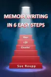 Memoir Writing in 6 Easy Steps cover