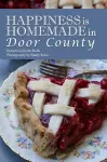 Happiness is Homemade in Door County cover
