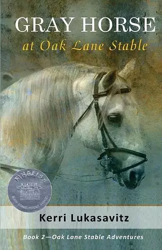 Gray Horse at Oak Lane Stable (Book 2 of 3) cover