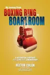 My Journey from Boxing Ring to Boardroom cover
