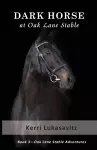 Dark Horse at Oak Lane Stable (Book 3 of 3) cover