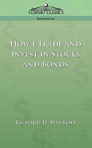 How I Trade and Invest in Stocks and Bonds cover