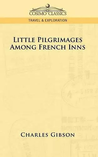 Little Pilgrimages Among French Inns cover