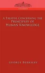 A Treatise Concerning the Principles of Human Knowledge cover