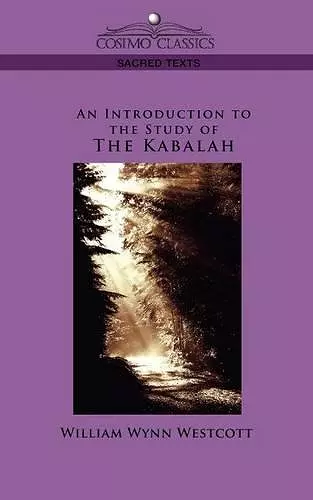 An Introduction to the Study of the Kabalah cover