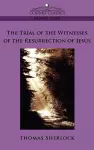 The Trial of the Witnesses of the Resurrection of Jesus cover